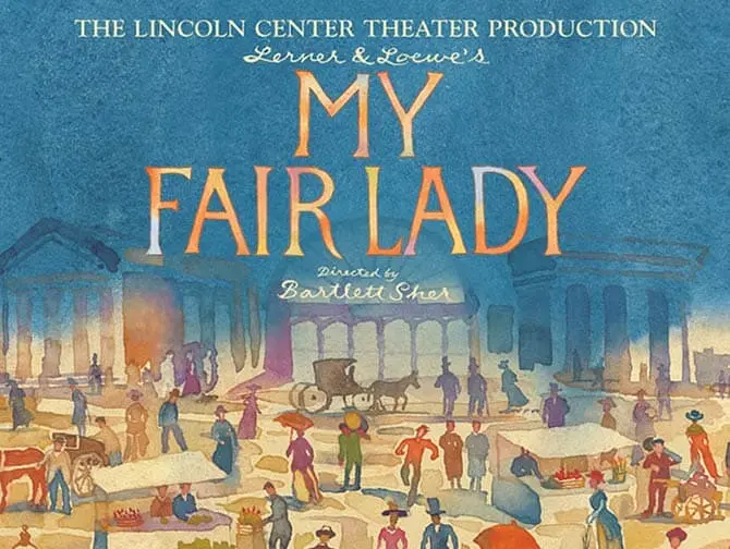 My Fair Lady Broadway -liput